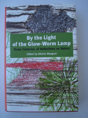 By The Light Of The Glow-worm Lamp (9780306459917) by Manguel, Alberto