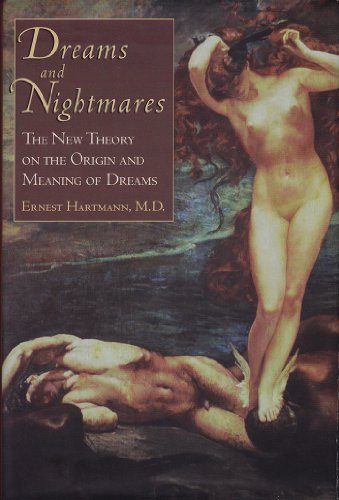 Beispielbild fr Dreams and Nightmares: The New Theory on the Origin and Meaning of Dreams zum Verkauf von ThriftBooks-Atlanta