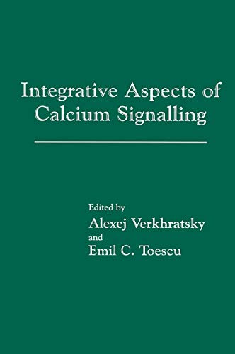 Stock image for Integrative Aspects of Calcium Signalling for sale by WorldofBooks