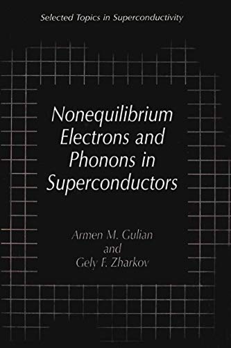 Imagen de archivo de NONEQUILIBRIUM ELECTRONS AND PHONONS IN SUPERCONDUCTORS a la venta por Basi6 International