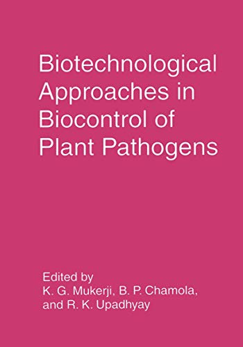 Stock image for Biotechnological Approaches in Biocontrol of Plant Pathogens for sale by ThriftBooks-Dallas