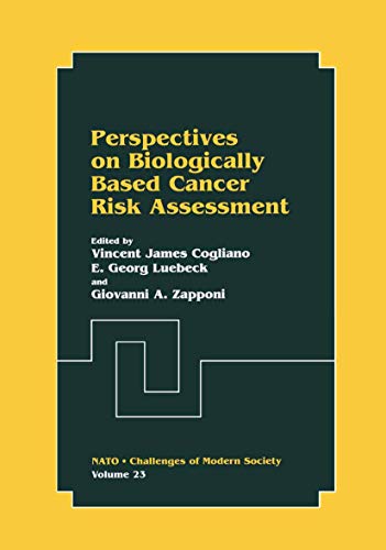 Stock image for Perspectives on Biologically Based Cancer Risk Assessment (Nato Challenges of Modern Society 23 (closed)) for sale by Zubal-Books, Since 1961