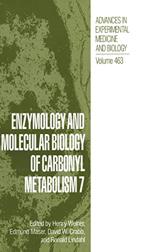 Stock image for Enzymology and Molecular Biology of Carbonyl Metabolism 7 (Advances in Experimental Medicine and Biology Volume 463) for sale by Zubal-Books, Since 1961