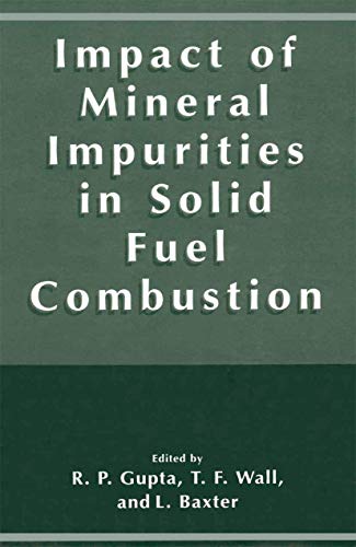 9780306461262: Impact of Mineral Impurities in Solid Fuel Combustion