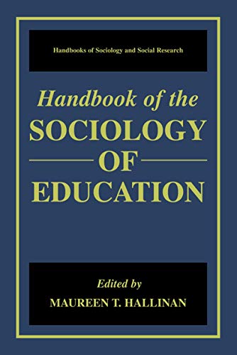 9780306462382: Handbook of the Sociology of Education (Handbooks of Sociology and Social Research)