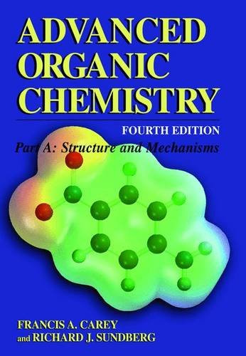 Stock image for Advanced Organic Chemistry: Structure and Mechanisms (Advanced Organic Chemistry / Part A: Structure and Mechanisms) for sale by HPB-Red