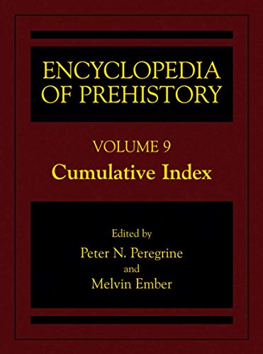 9780306462634: Encyclopedia of Prehistory: Volume 9: Cumulative Index