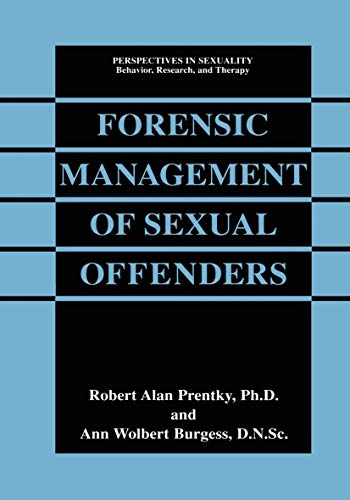 Stock image for Forensic Management of Sexual Offenders for sale by Better World Books