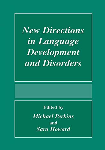 9780306462849: New Directions in Language Development and Disorders