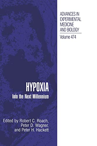 Imagen de archivo de HYPOXIA. Into the Next Millennium. Advances in Experimental Medicine and Biology. Volume 474. a la venta por Klaus Kuhn Antiquariat Leseflgel