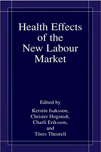 Imagen de archivo de Health Effects of the New Labour Market a la venta por WorldofBooks