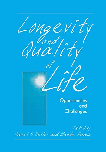 Beispielbild fr Longevity and Quality of Life: Opportunities and Challenges zum Verkauf von Reuseabook