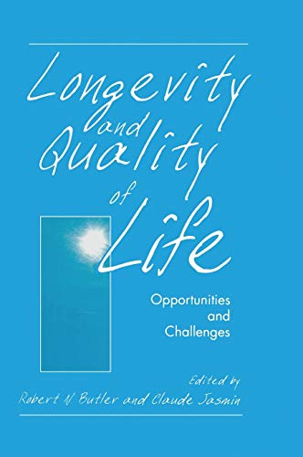 Imagen de archivo de Longevity and Quality of Life: Opportunities and Challenges a la venta por Reuseabook