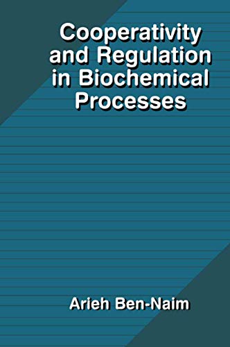 9780306463310: Cooperativity and Regulation in Biochemical Processes