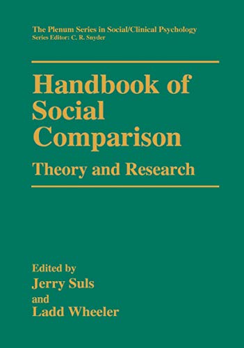 Stock image for Handbook of Social Comparison: Theory and Research (The Springer Series in Social Clinical Psychology) for sale by Phatpocket Limited