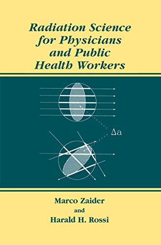 9780306464034: Radiation Science for Physicians and Public Health Workers