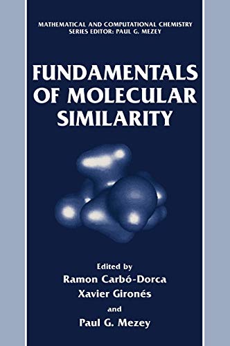 Beispielbild fr Fundamentals of Molecular Similarity [Mathematical and Computational Chemistry] zum Verkauf von Tiber Books