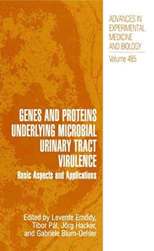 Beispielbild fr Genes and Proteins Underlying Microbial Urinary Tract Virulence : Basic Aspects and Applications zum Verkauf von Better World Books