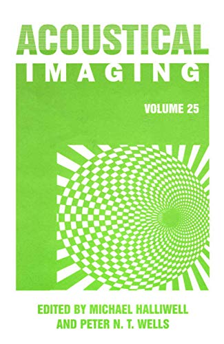 Beispielbild fr Acoustical Imaging, Volume 25 zum Verkauf von Berry Hill Book Shop