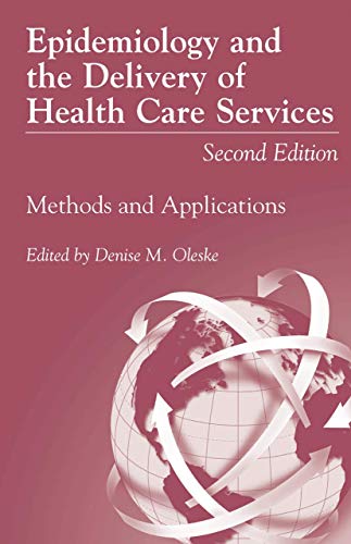 Beispielbild fr Epidemiology and the Delivery of Health Care Services: Methods and Applications zum Verkauf von Buchpark