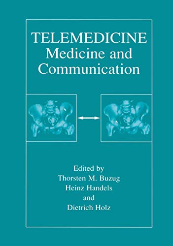 Stock image for Telemedicine: Medicine and Communication for sale by Tiber Books