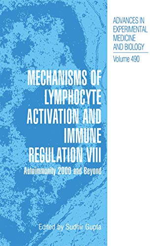 Mechanisms of Lymphocyte Activation and Immune Regulation VIII