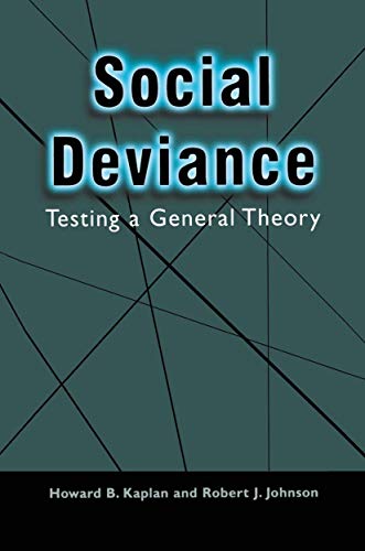 9780306466106: Social Deviance: Testing a General Theory