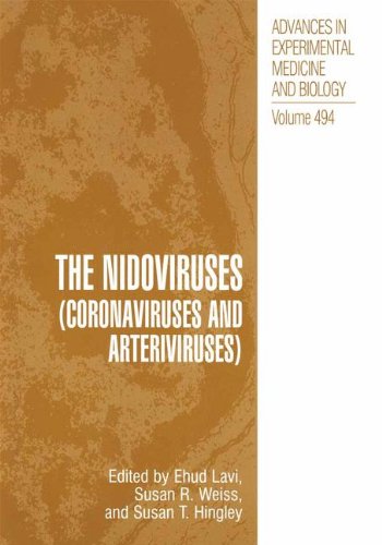 The Nidoviruses (Coronaviruses and Arteriviruses) (Advances in Experimental Medicine & Biology)