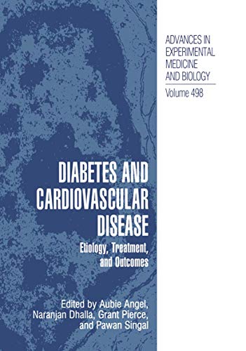 Diabetes and Cardiovascular Disease; Etiology, Treatment, and Outcomes (Advances in Experimental ...