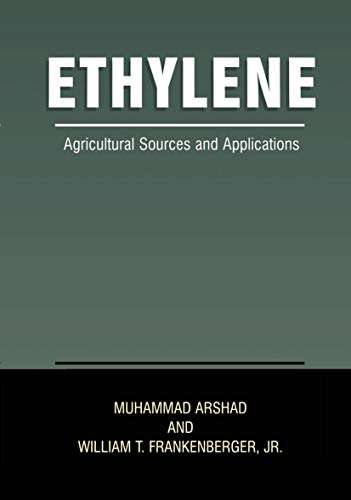 Imagen de archivo de Ethylene: Agricultural Sources and Applications a la venta por WorldofBooks