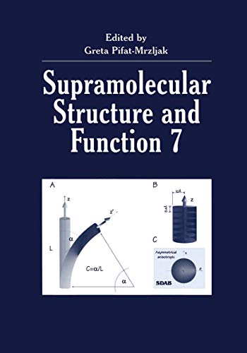 Supramolecular Structure and Function: v. 7