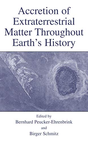 ACCRETION OF EXTRATERRESTRIAL MATTER THROUGHOUT EARTHS HISTORY