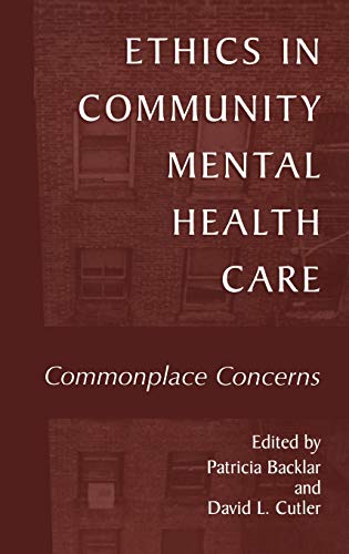 Beispielbild fr Ethics in Community Mental Health Care: Commonplace Concerns zum Verkauf von Anybook.com