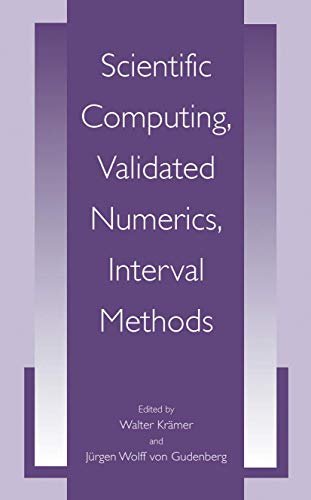 9780306467066: Scientific Computing, Validated Numerics, Interval Methods (University Series in Mathematics)