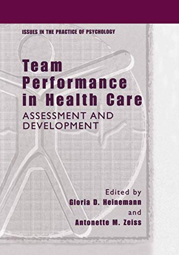 9780306467073: Team Performance in Health Care: Assessment and Development (Issues in the Practice of Psychology)