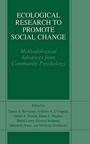 Beispielbild fr Ecological Research to Promote Social Change : Methodological Advances from Community Psychology zum Verkauf von Better World Books