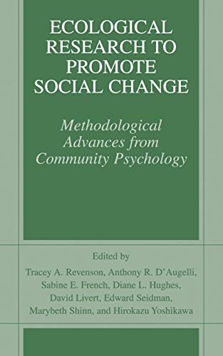Stock image for Ecological Research to Promote Social Change : Methodological Advances from Community Psychology for sale by Better World Books
