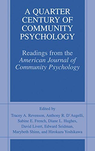 Stock image for A Quarter Century of Community Psychology: Readings from the American Journal of Community Psychology for sale by Revaluation Books