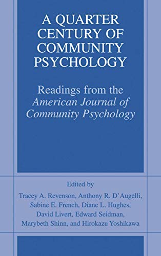 Stock image for A Quarter Century of Community Psychology: Readings from the American Journal of Community Psychology for sale by HPB-Red