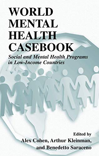 Stock image for World Mental Health Casebook: Social and Mental Health Programs in Low-Income Countries for sale by ThriftBooks-Dallas