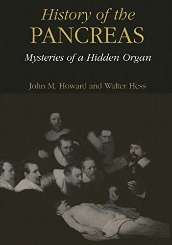Beispielbild fr History of the Pancreas: Mysteries of a Hidden Organ zum Verkauf von medimops