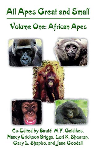 Beispielbild fr All Apes Great and Small: Volume 1: African Apes zum Verkauf von ThriftBooks-Atlanta