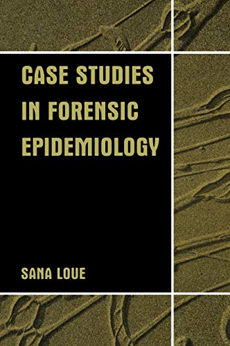 Stock image for Case Studies in Forensic Epidemiology for sale by ThriftBooks-Dallas