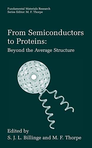 9780306472398: From Semiconductors to Proteins: Beyond the Average Structure (Fundamental Materials Research)