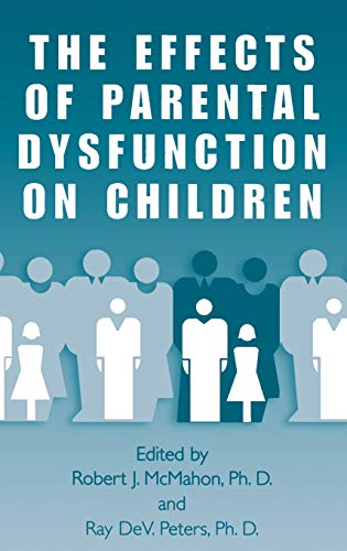 Beispielbild für The Effects of Parental Dysfunction on Children zum Verkauf von Discover Books