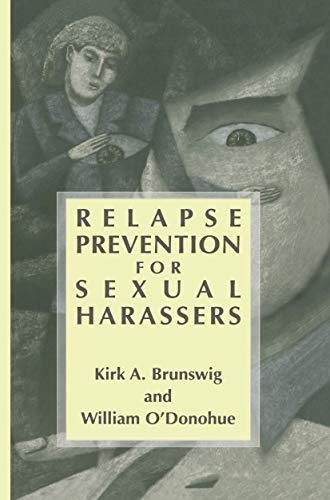 9780306472596: Relapse Prevention for Sexual Harassers