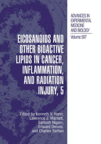 Stock image for Eicosanoids and Other Bioactive Lipids in Cancer, Inflammation, and Radiation Injury for sale by Kennys Bookshop and Art Galleries Ltd.