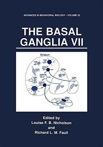 Stock image for THE BASAL GANGLIA VII (ADVANCES IN BEHAVIORAL BIOLOGY, VOL. 52) for sale by Second Story Books, ABAA