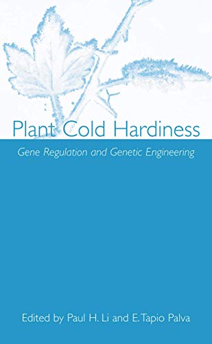 9780306472862: Plant Cold Hardiness: Gene Regulation and Genetic Engineering