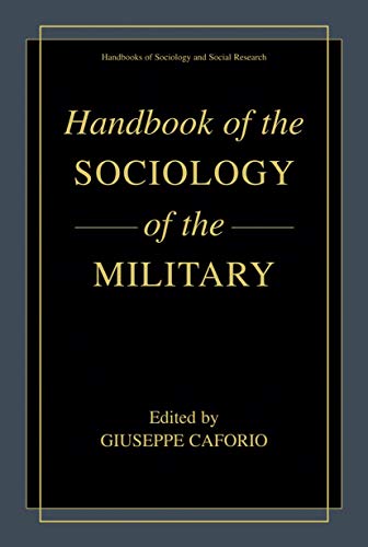 9780306472954: Handbook of the Sociology of the Military